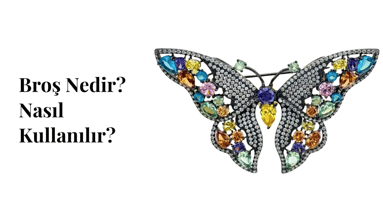 Broş Nedir ve Nasıl Kullanılır?