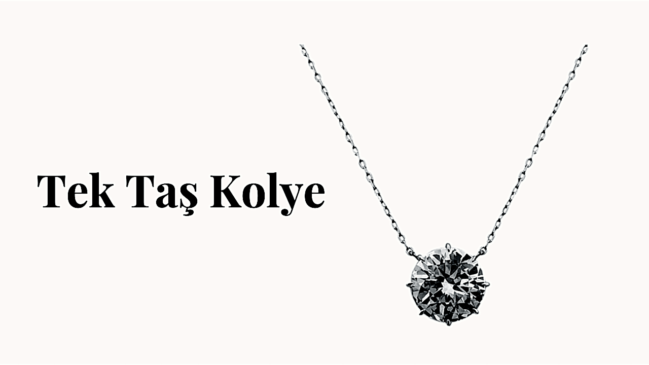 Sade ve Gösterişli: Tek Taş Kolye Nedir?